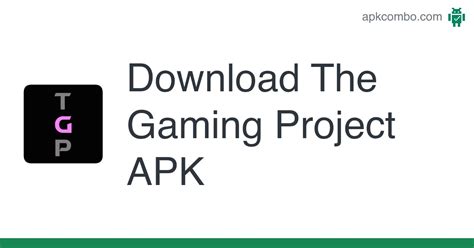 the gaming project|The Gaming Project APK for Android .